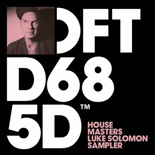 Luke Solomon - House Masters - Luke Solomon Sampler [DFTD685D]